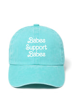 Babes Support Babes dad hat