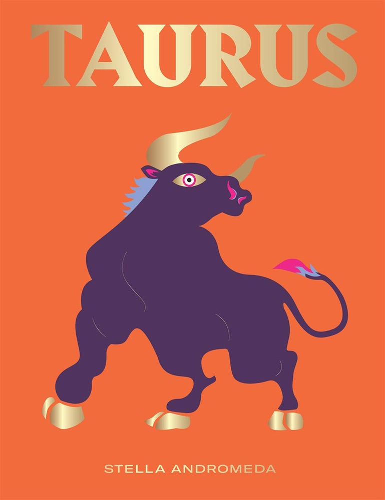 Taurus: Harness the Power of the Zodiac book