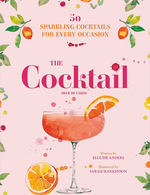 The Cocktail Deck of Cards: 50 Sparkling cocktails for every occasion