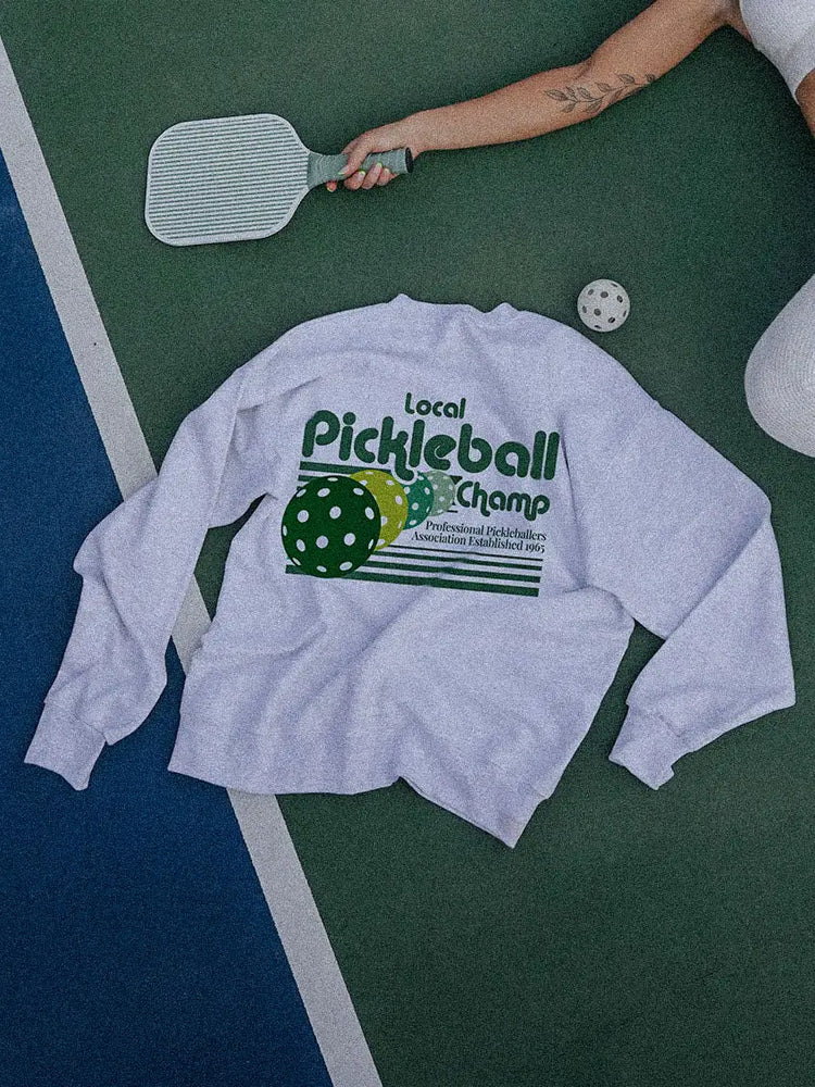 Pickleball Champ sweatshirt