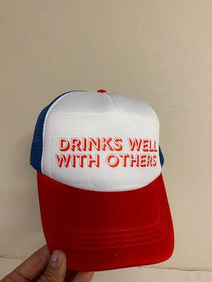 Drinks Well With Others trucker hat